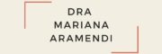 Dra. Mariana Aramendi